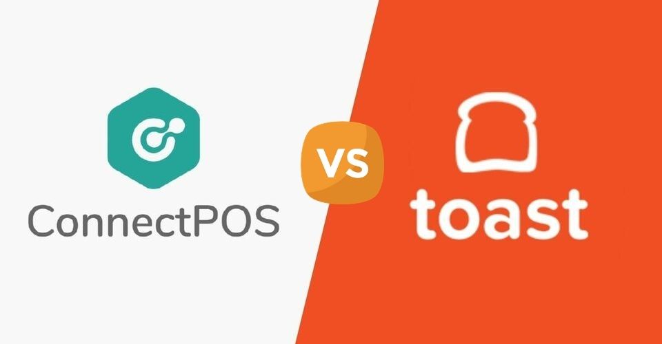 POS Review: ConnectPOS vs. Toast POS