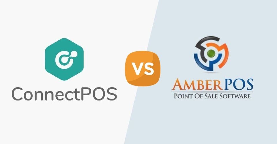 POS Review: ConnectPOS vs. AmberPOS