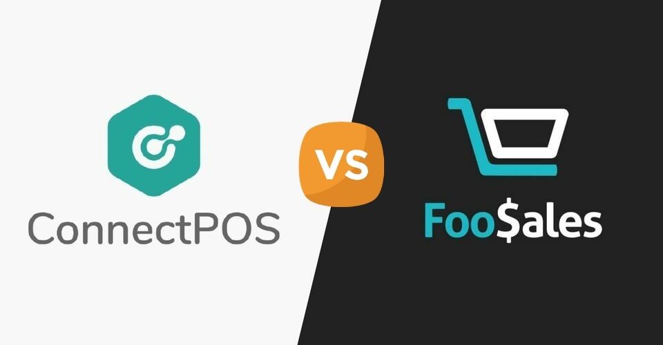 POS Review: ConnectPOS vs. FooSales POS