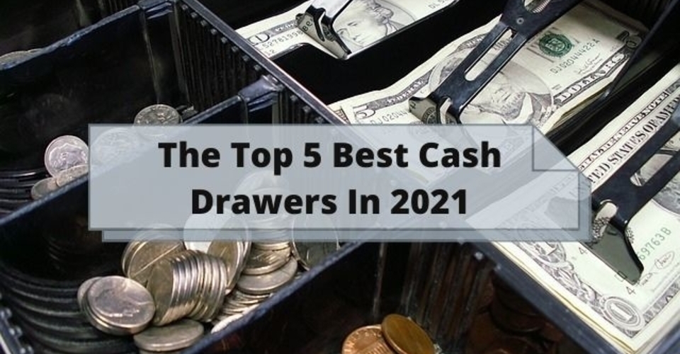 top 5 cash drawers
