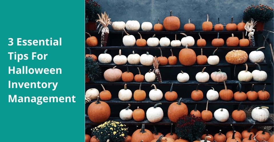 Tips for Halloween inventory management