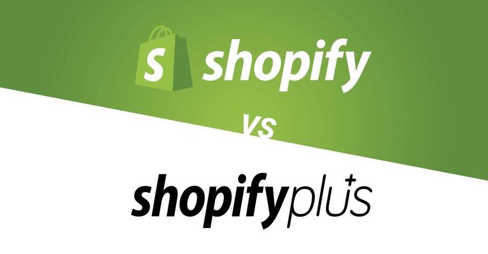 Shopify vs Shopify plus